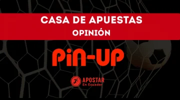 Pin-Up apuestas Ecuador: gu&iacute;a de registro y opini&oacute;n en 2026